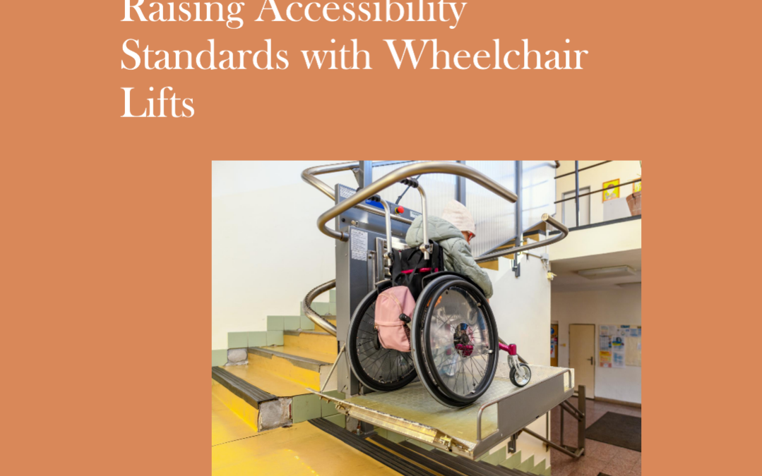 Here’ How Wheelchair Lifts Offer Accessibility Solutions
